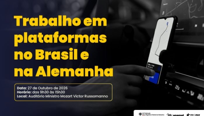 cartaz que traz o texto: trabalho em plataformas no Brasil e na Alemanha - data 27 de outubro, das 9h30 às 15h30 no auditório ministro mozart victor russomano