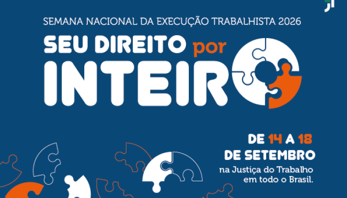 banner azul com o texto semana nacional da execução seu direito por inteiro - de 14 a 18 de setembro na justiça do trabalho em todo o brasil